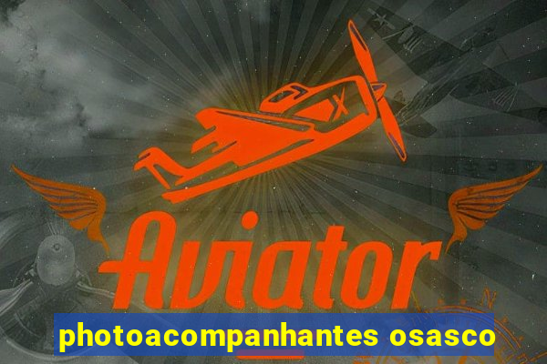 photoacompanhantes osasco